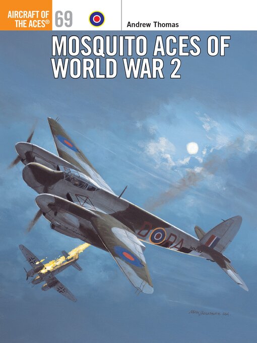 Title details for Mosquito Aces of World War 2 by Andrew Thomas - Available